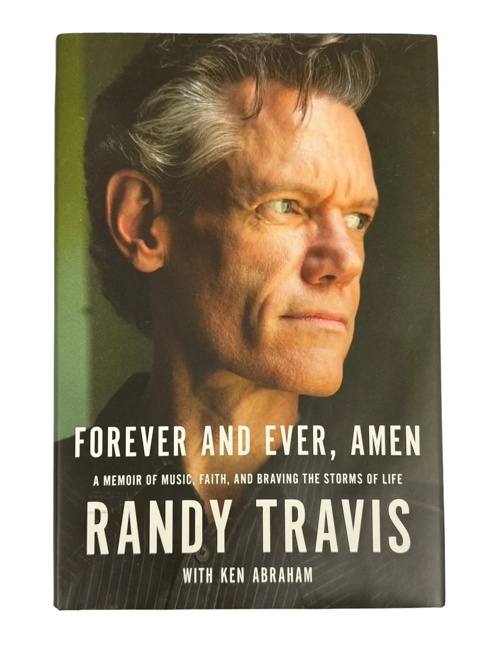 🫶🏻 Forever and Ever, Amen by Randy Travis - Hardcover